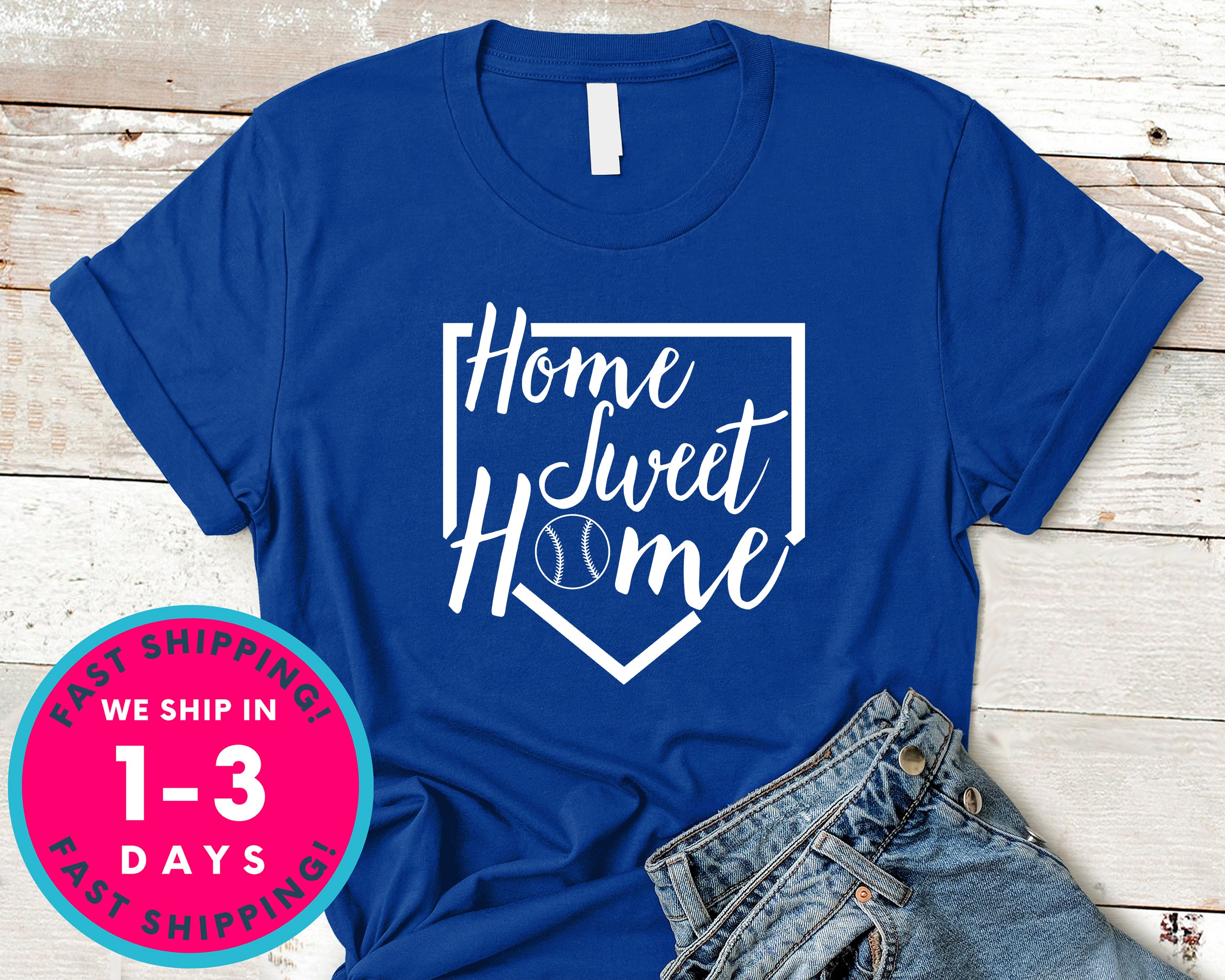 Home Sweet Home Baseball Softball T-Shirt - Sports Shirt