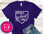 Home Sweet Home Baseball Softball T-Shirt - Sports Shirt