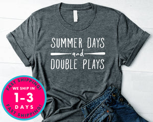 Summer Days And Double Plays Baseball Tee T-Shirt - Sports Shirt