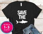 Save The Sharks Shark Lover T-Shirt - Animals Shirt