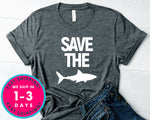Save The Sharks Shark Lover T-Shirt - Animals Shirt