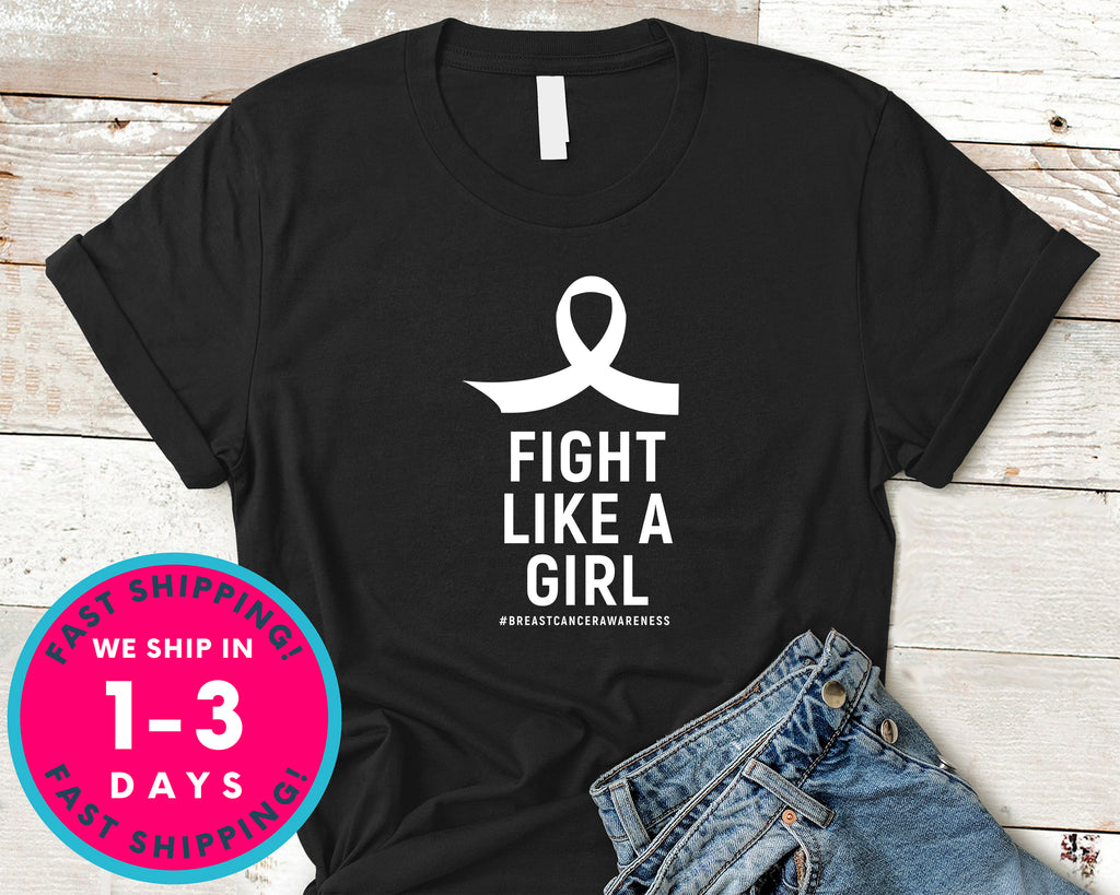 Think Pink Fight Like A Girl T-Shirt - Awareness Support Shirt