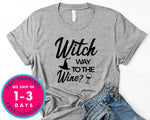 Which Way To The Wine T-Shirt - Halloween Horror Scary Shirt
