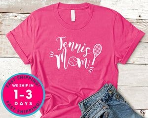 Tennis Mom Shirt Women Tee T-Shirt - Sports Shirt