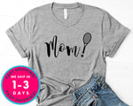 Women Tennis Mom Shirt T-Shirt - Sports Shirt