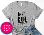 The Boo Crew T-Shirt - Halloween Horror Scary Shirt