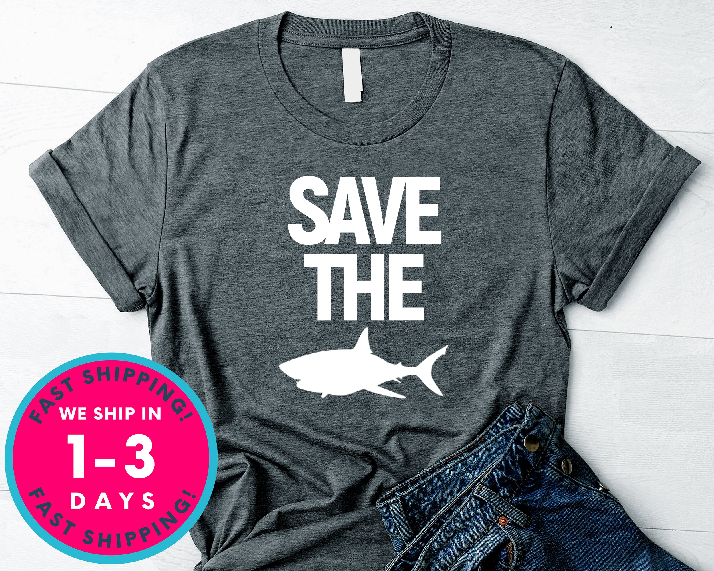 I Love Sharks Save The Sharks T-Shirt - Animals Shirt