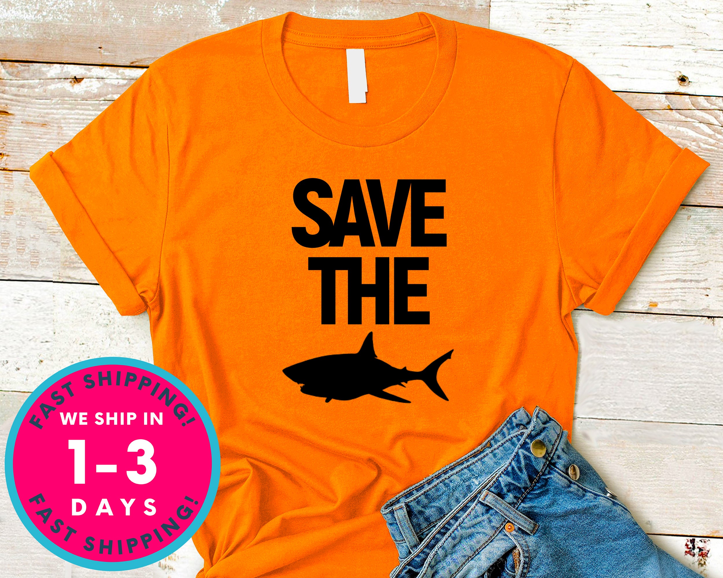 I Love Sharks Save The Sharks T-Shirt - Animals Shirt