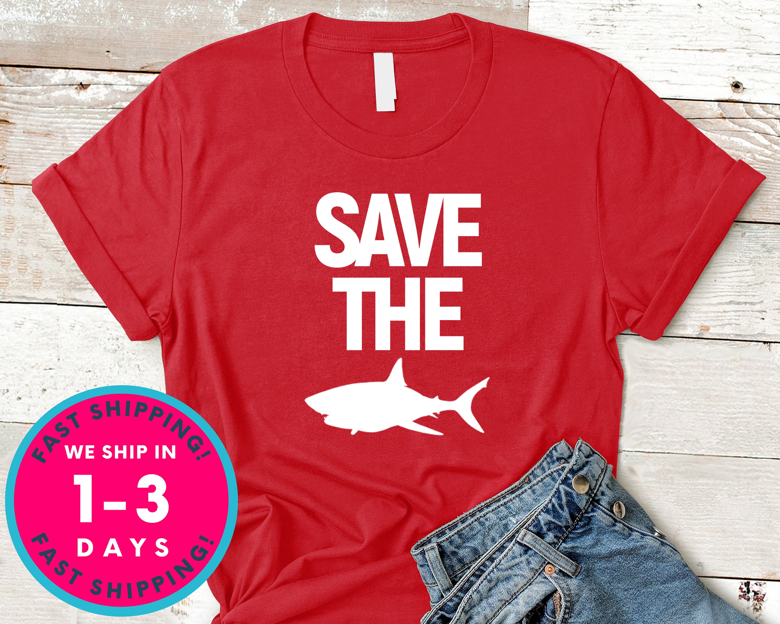 I Love Sharks Save The Sharks T-Shirt - Animals Shirt