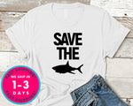 I Love Sharks Save The Sharks T-Shirt - Animals Shirt
