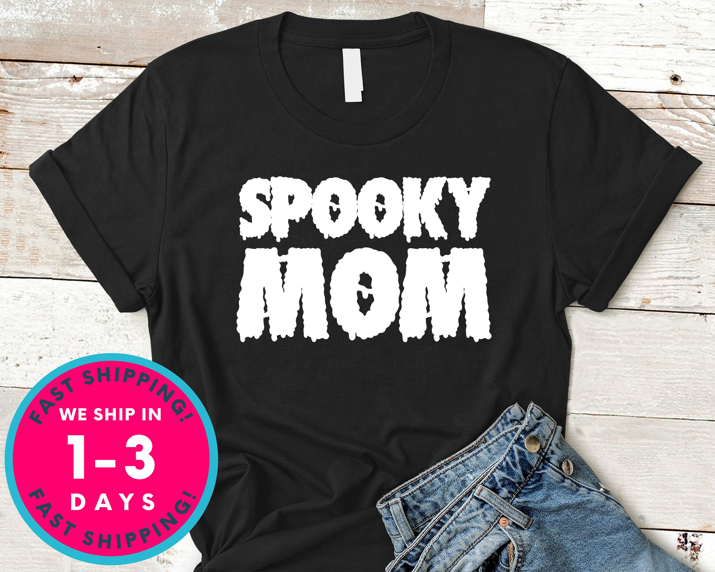 Spooky Mom (couple Tee) T-Shirt - Halloween Horror Scary Shirt