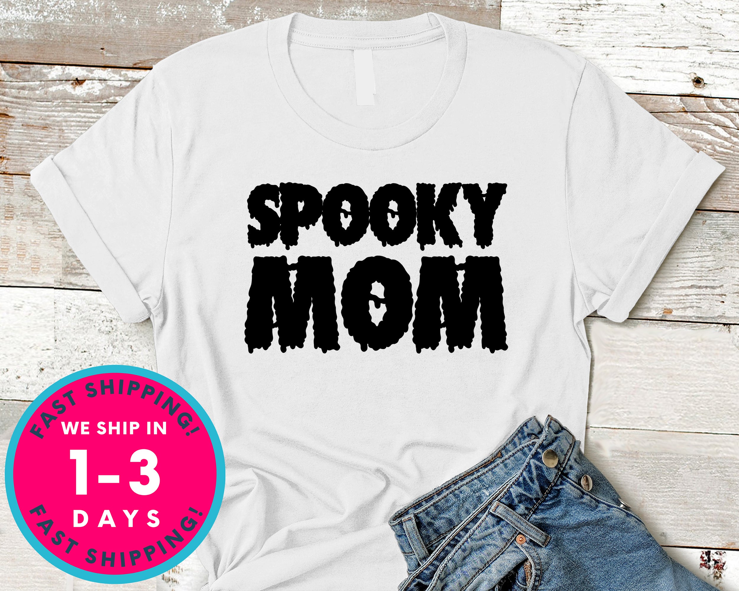 Spooky Mom (couple Tee) T-Shirt - Halloween Horror Scary Shirt