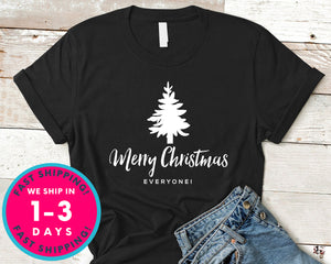 Merry Christmas Everyone T-Shirt - Christmas Shirt