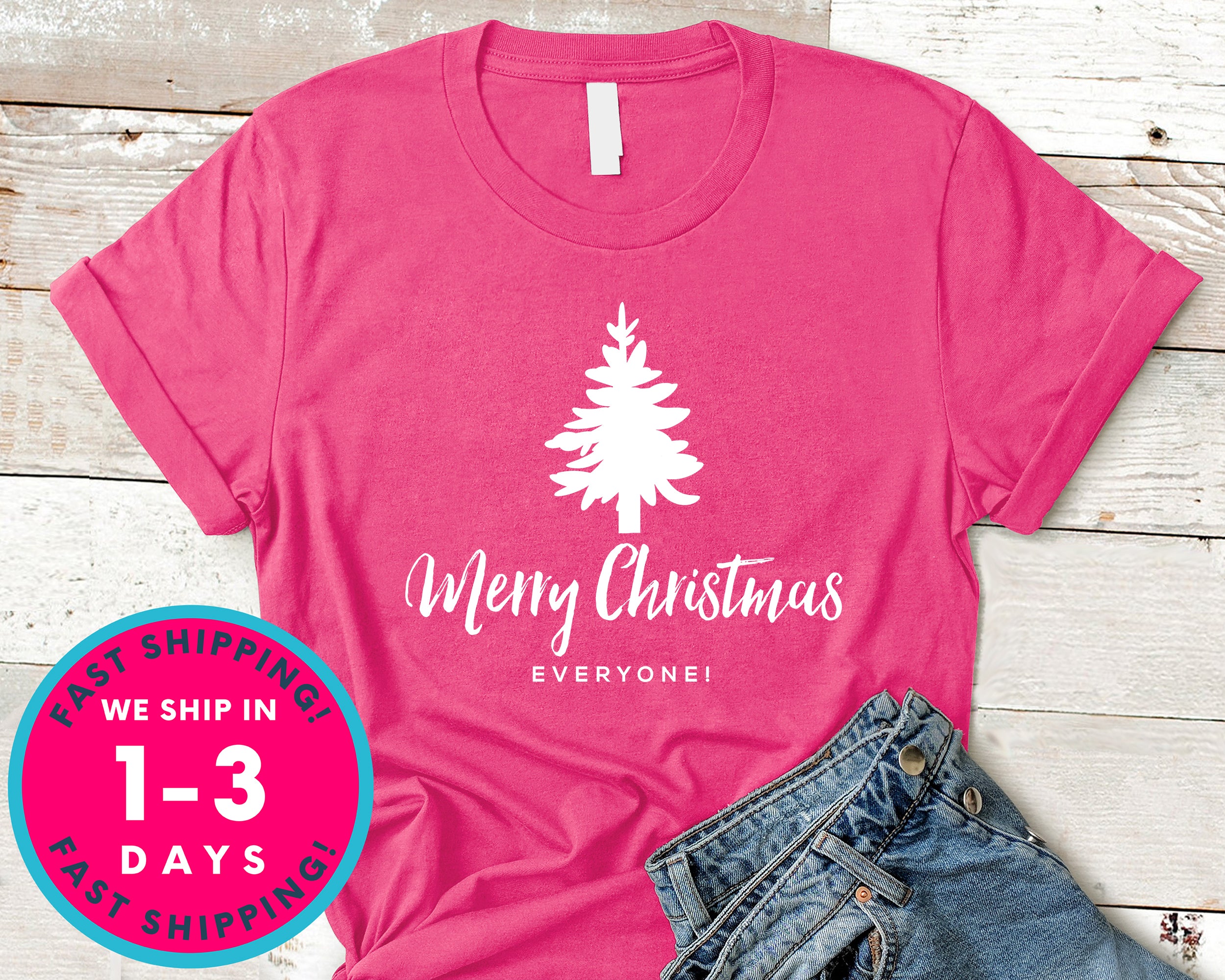 Merry Christmas Everyone T-Shirt - Christmas Shirt