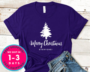 Merry Christmas Everyone T-Shirt - Christmas Shirt