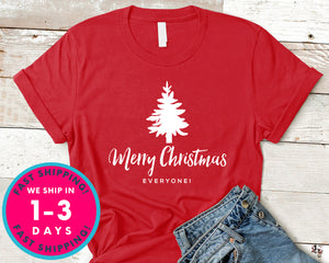 Merry Christmas Everyone T-Shirt - Christmas Shirt