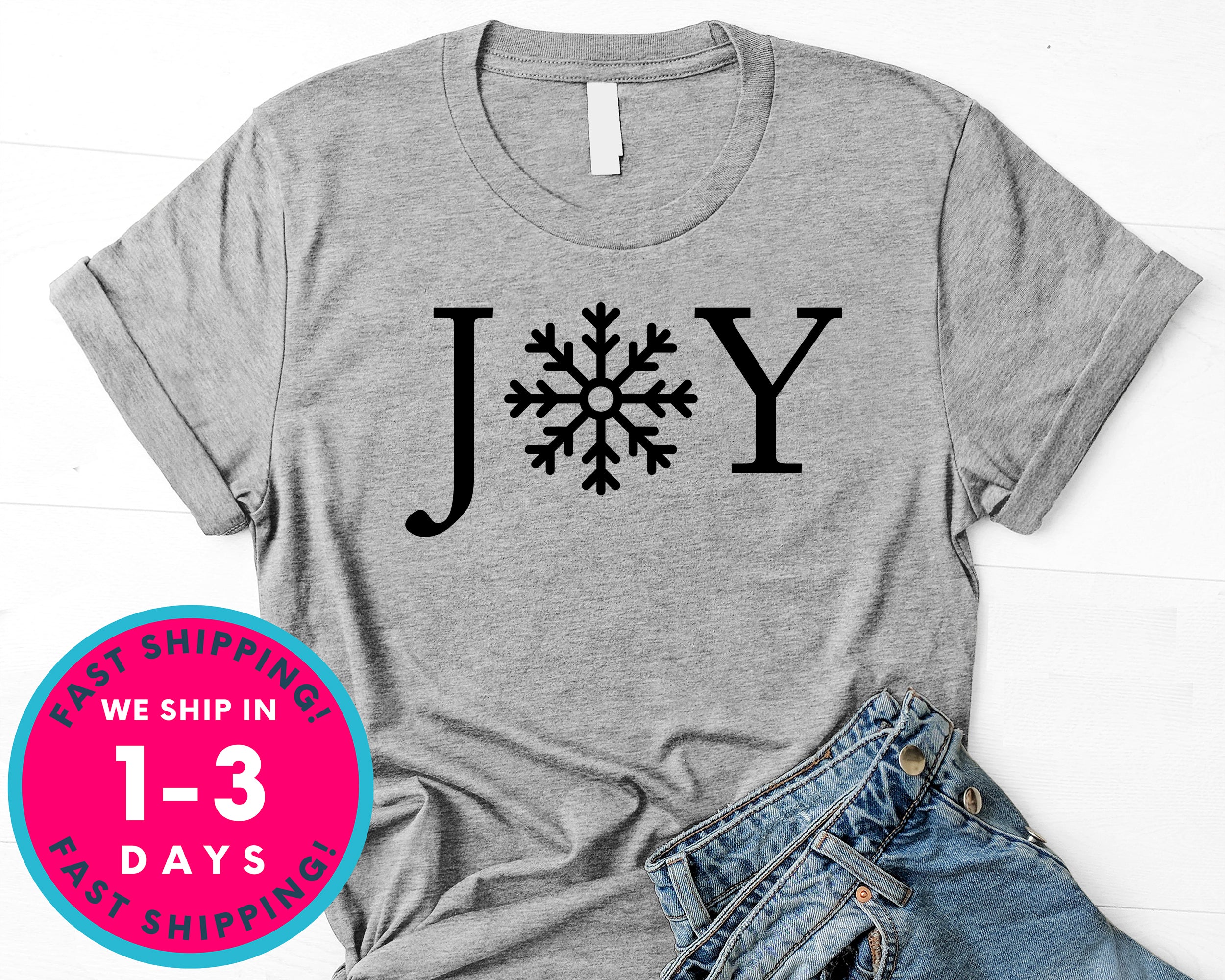 Joy Snow T-Shirt - Christmas Shirt