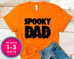 Spooky Dad  (couple Tee) T-Shirt - Halloween Horror Scary Shirt
