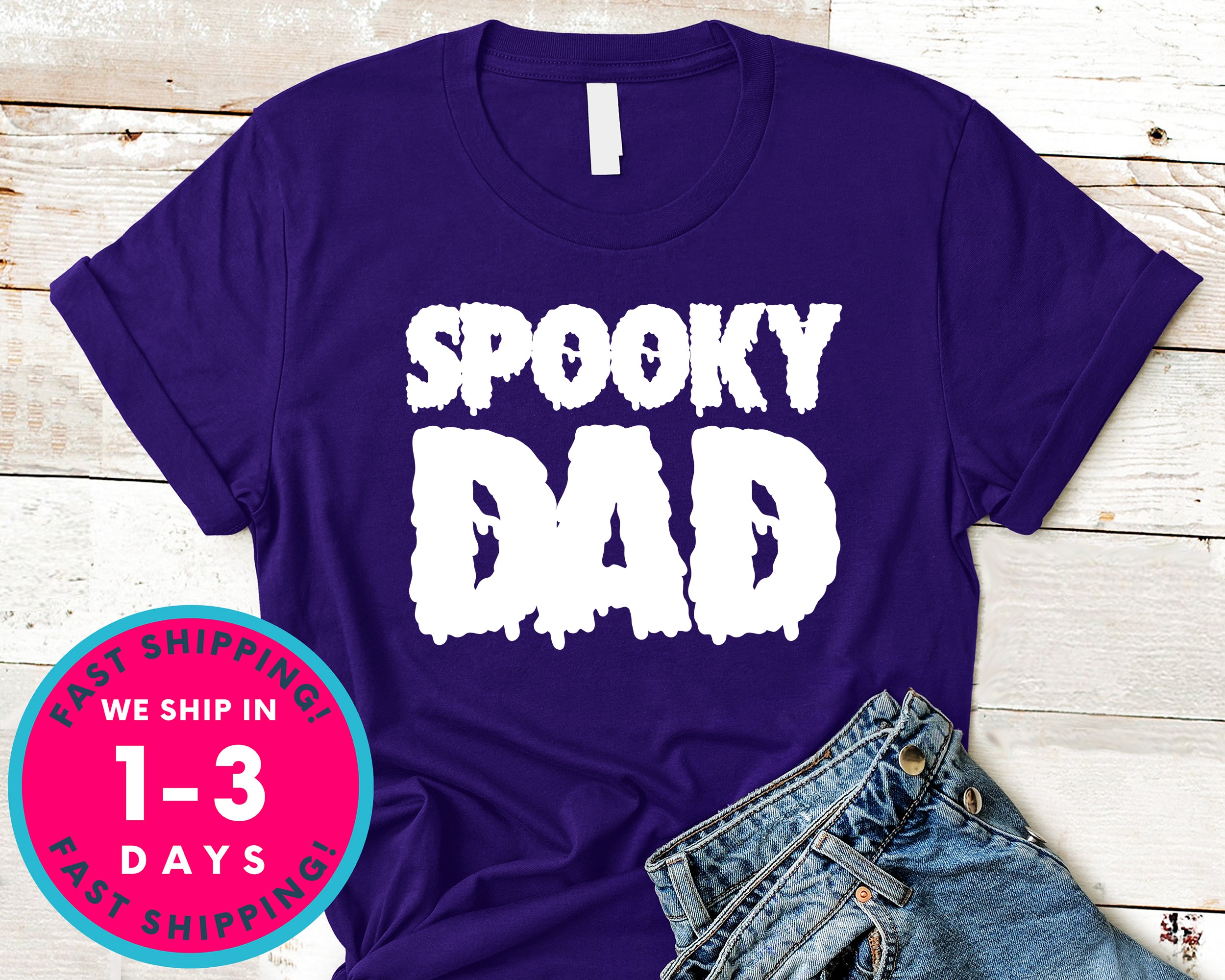 Spooky Dad  (couple Tee) T-Shirt - Halloween Horror Scary Shirt