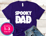 Spooky Dad  (couple Tee) T-Shirt - Halloween Horror Scary Shirt