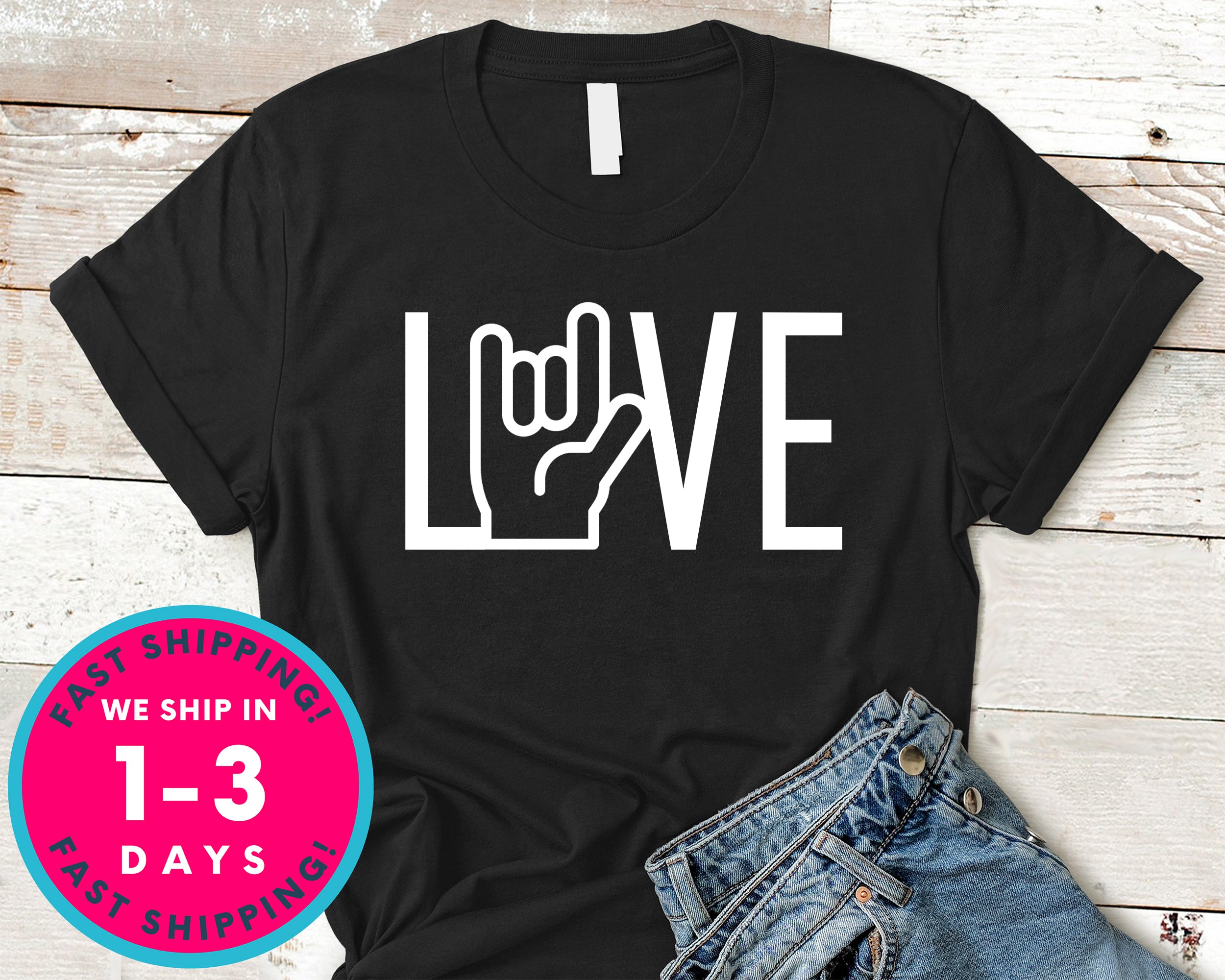 I Love You Hand Sign T-Shirt - Inspirational Quotes Saying Shirt