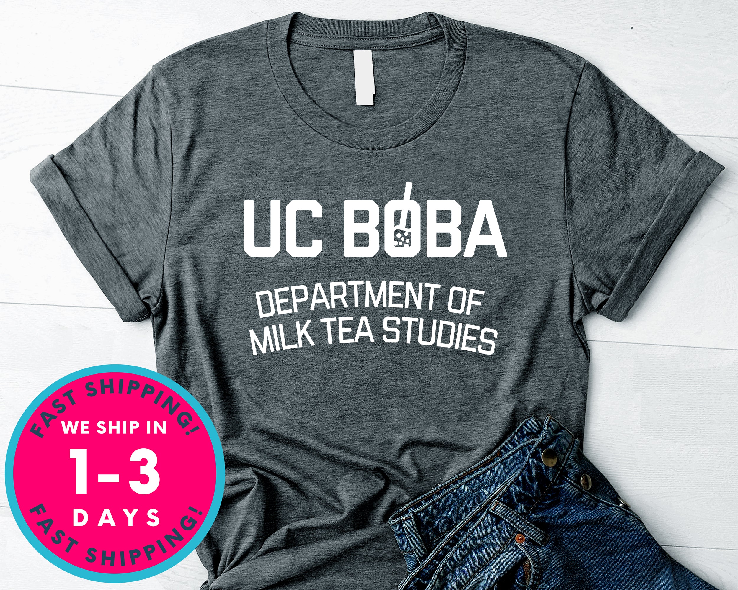 Uc Boba Department Of Milk Tea Studies T-Shirt - Food Drink Shirt
