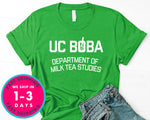 Uc Boba Department Of Milk Tea Studies T-Shirt - Food Drink Shirt