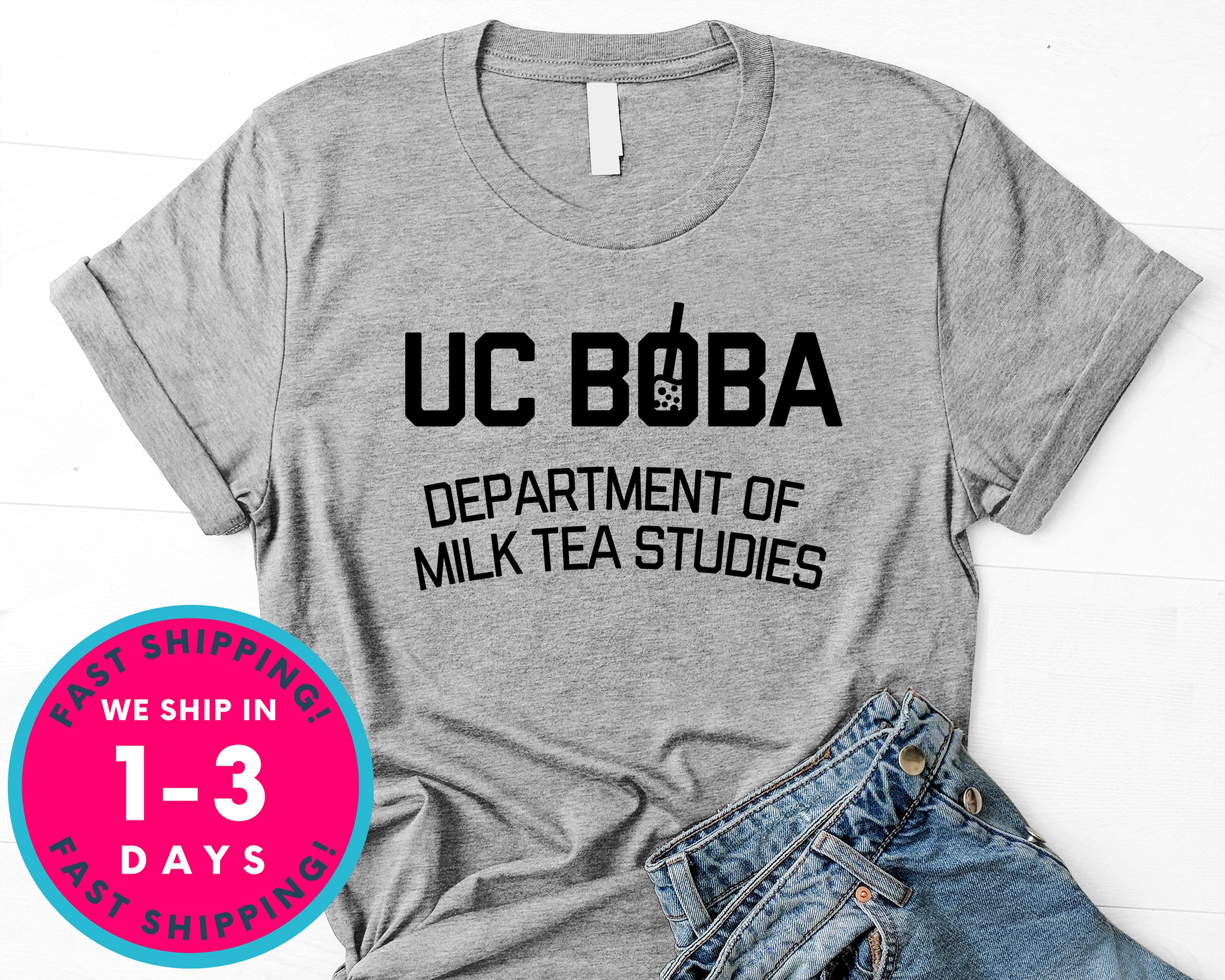 Uc Boba Department Of Milk Tea Studies T-Shirt - Food Drink Shirt