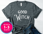 Good Witch (couple Tee) T-Shirt - Halloween Horror Scary Shirt