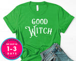 Good Witch (couple Tee) T-Shirt - Halloween Horror Scary Shirt