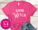 Good Witch (couple Tee) T-Shirt - Halloween Horror Scary Shirt