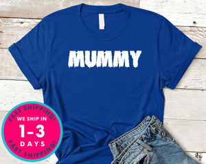 Halloween Mummy (couple Tee) T-Shirt - Halloween Horror Scary Shirt