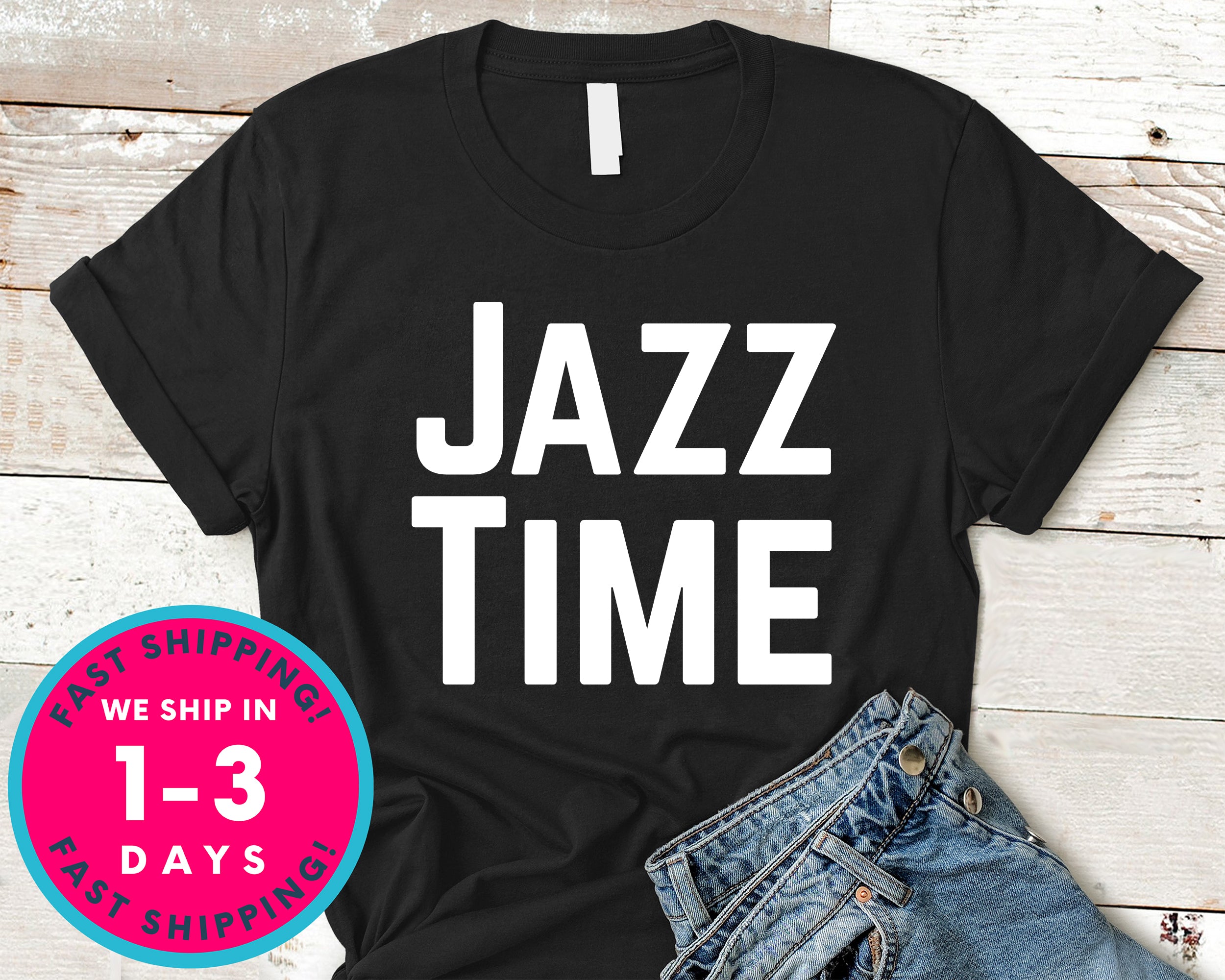 Jazz Time T-Shirt - Jazz Music