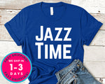 Jazz Time T-Shirt - Jazz Music