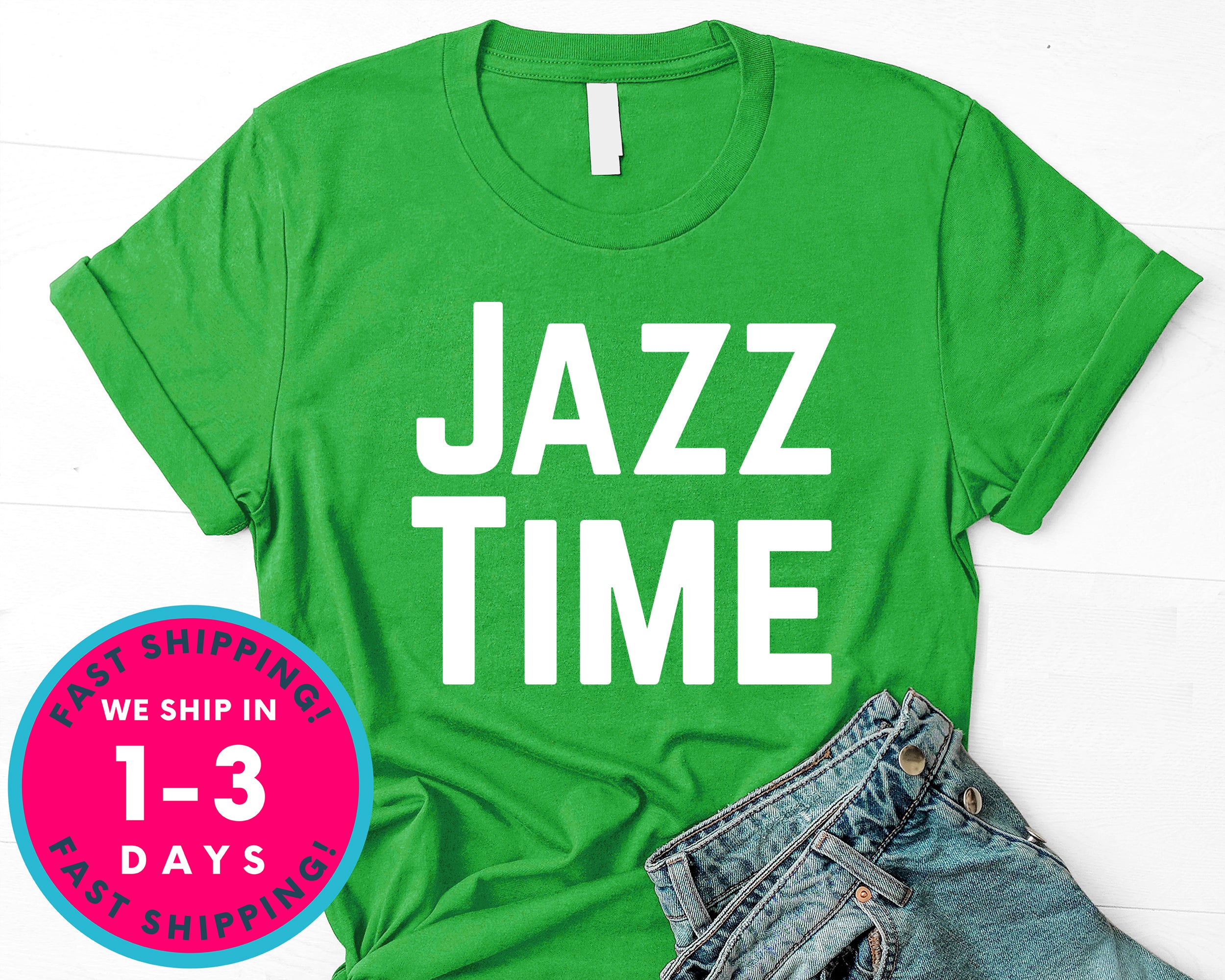 Jazz Time T-Shirt - Jazz Music