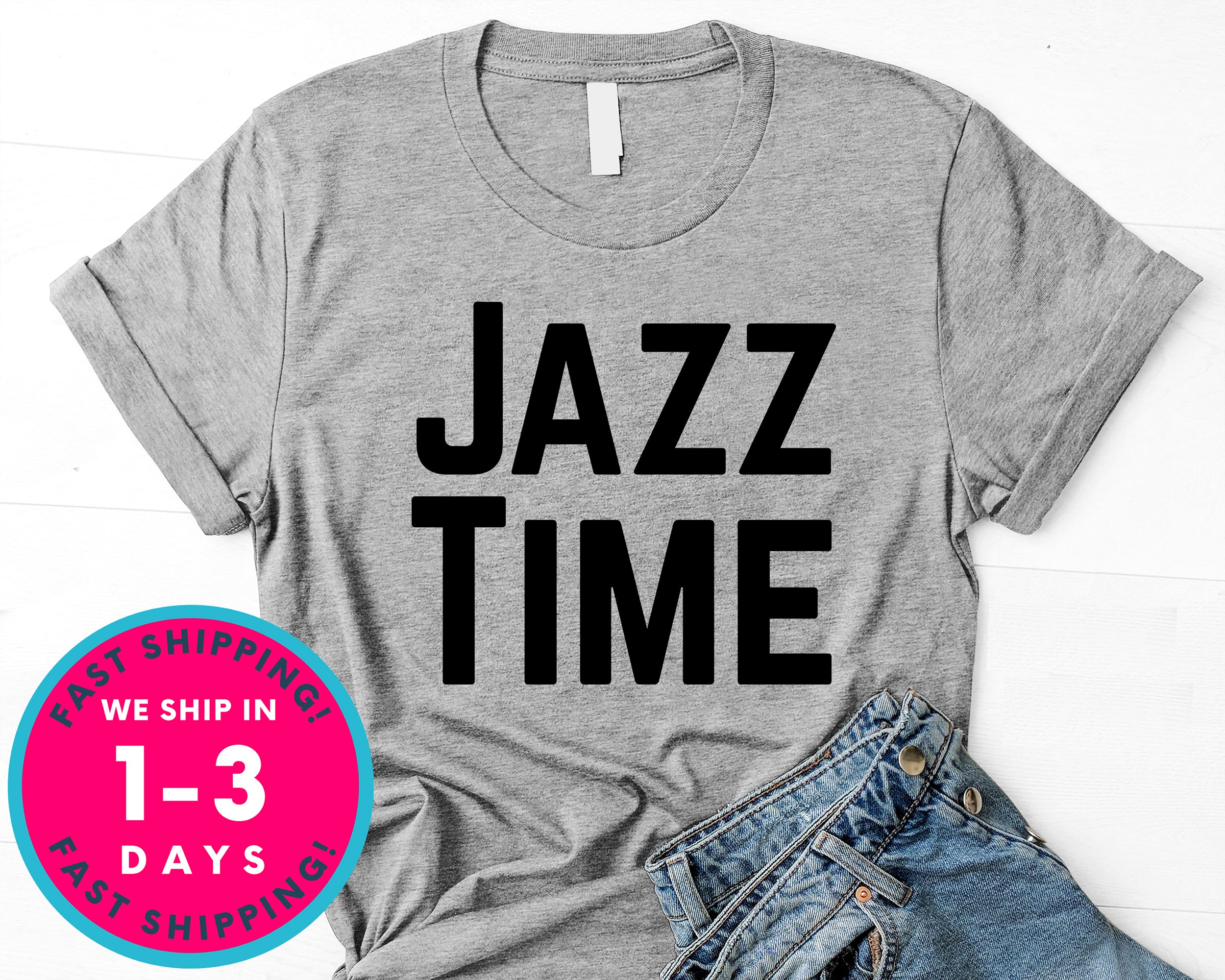 Jazz Time T-Shirt - Jazz Music