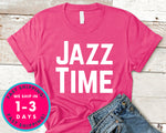 Jazz Time T-Shirt - Jazz Music