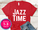 Jazz Time T-Shirt - Jazz Music