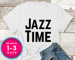 Jazz Time T-Shirt - Jazz Music
