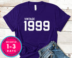 Vintage 1999 T-Shirt - Birthday Shirt