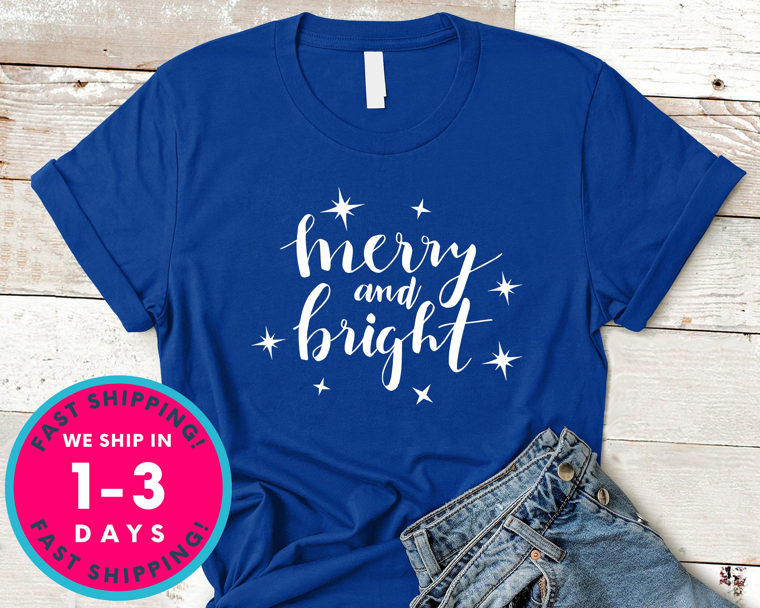 Merry And Bright T-Shirt - Christmas Shirt