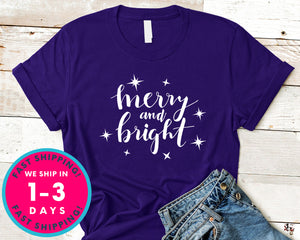 Merry And Bright T-Shirt - Christmas Shirt