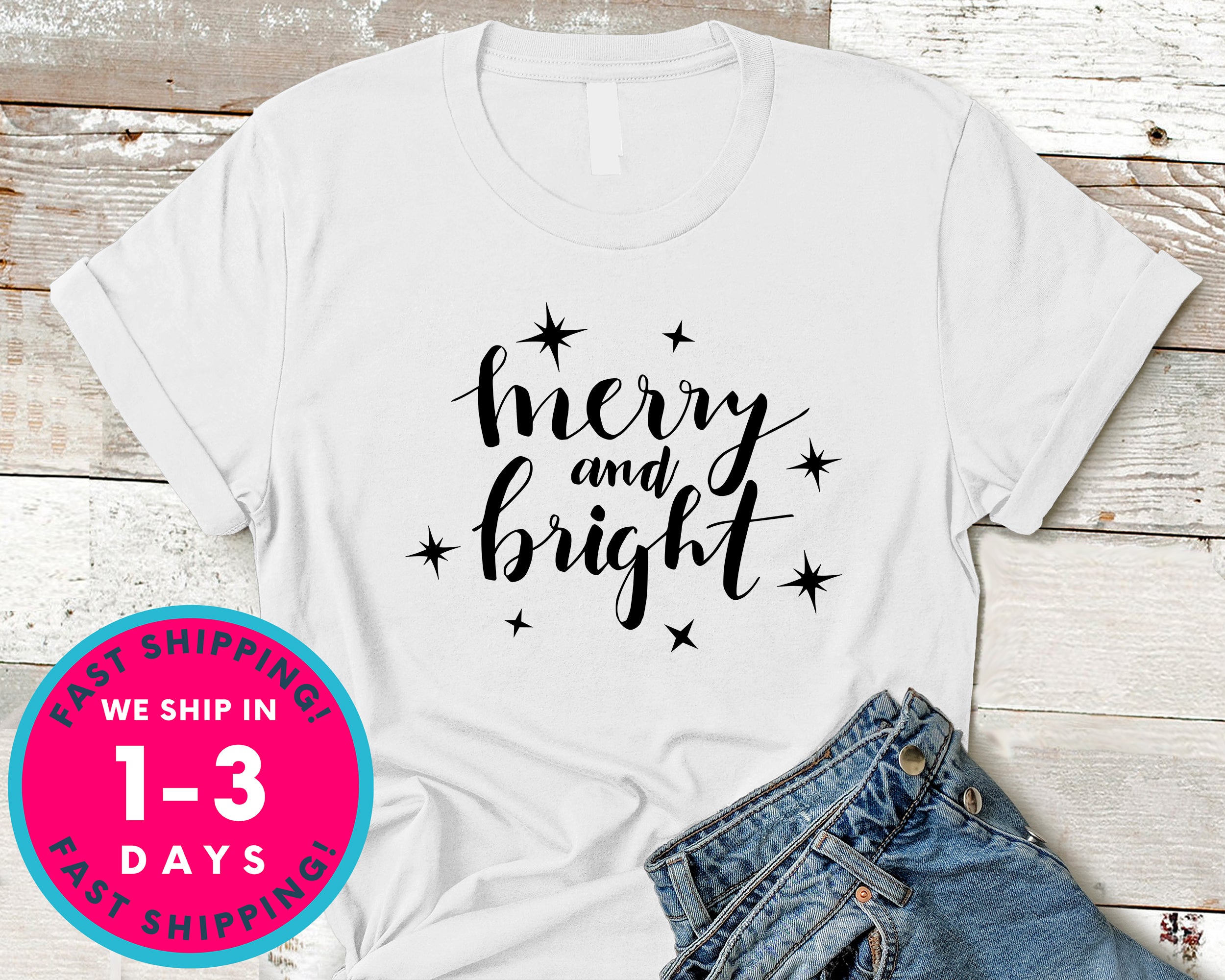 Merry And Bright T-Shirt - Christmas Shirt