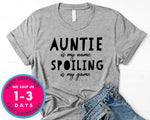 Favorite Aunt Gift Aunt Shirts, Auntie Is My Name Spoiling Is My Game T-Shirt - Family Shirt