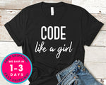 Code Like a Girl - T-Shirt - Programmer