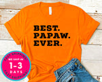 Best Papa Ever T-Shirt - Father's Day Dad Shirt