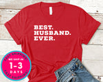 Best Husband Ever T-Shirt - Family Shirt