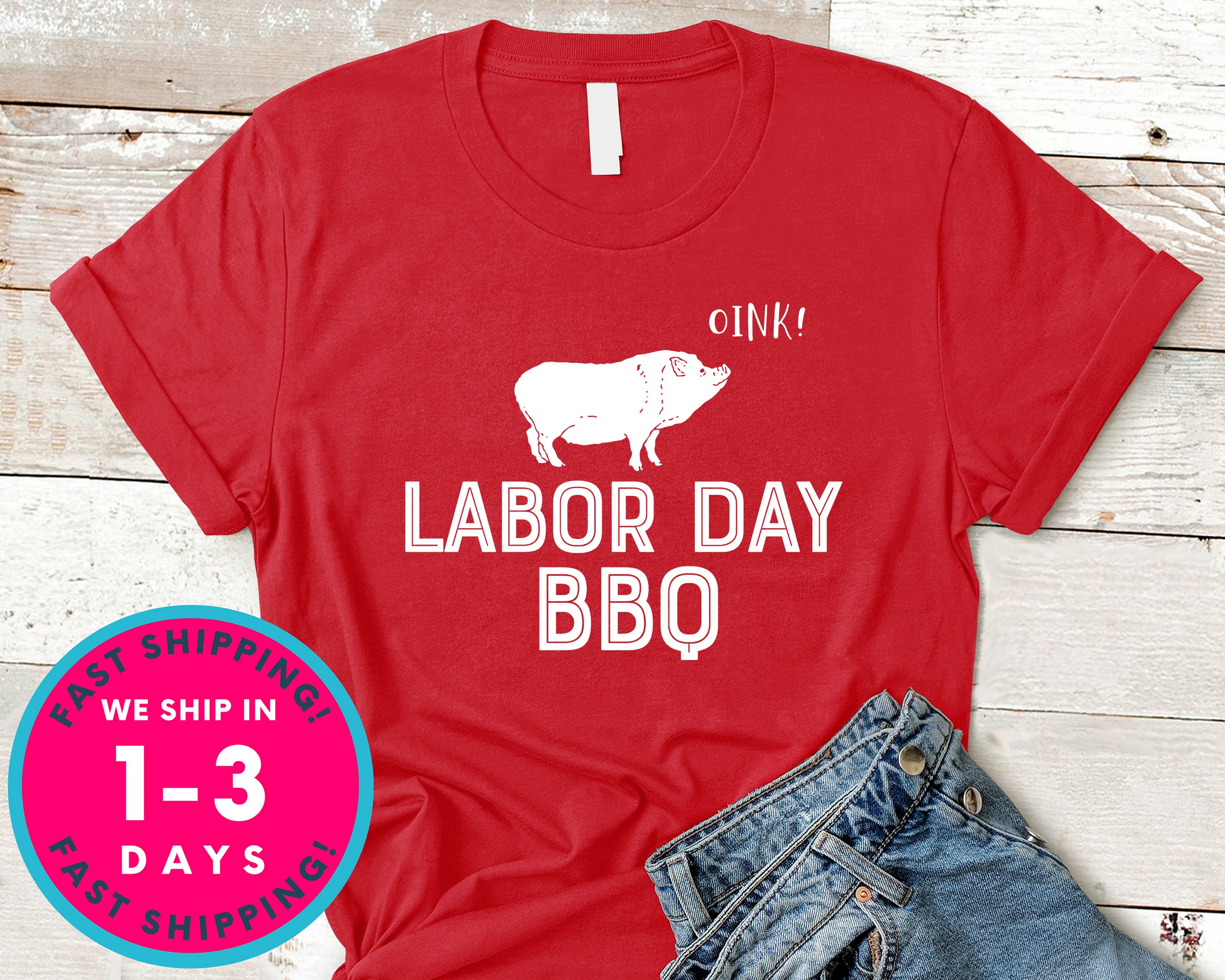 Labor Day Barbeque Bbq Oink T-Shirt - Labor Day Shirt