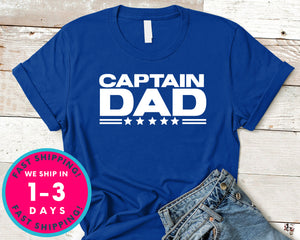 Captain Dad T-Shirt - Father's Day Dad Shirt