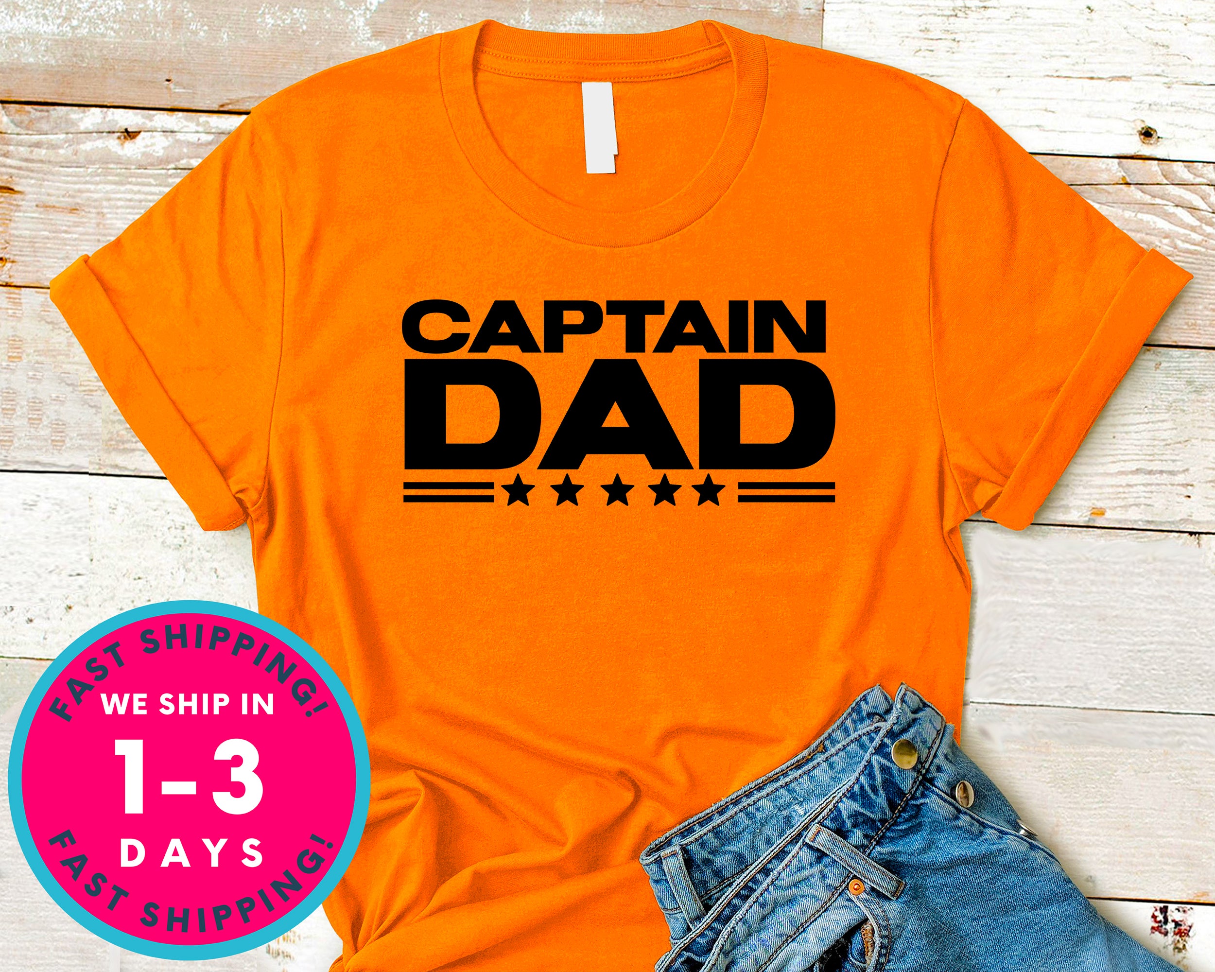 Captain Dad T-Shirt - Father's Day Dad Shirt